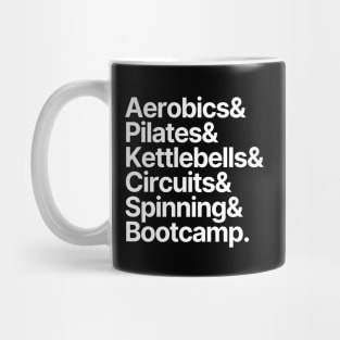 Fitness | Aerobics Pilates Kettlebells Circuits Spinning Bootcamp Mug